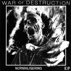 War Of Destruction : Normalisering